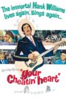 Your Cheatin' Heart Movie Streaming Online