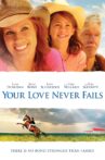 Your Love Never Fails Movie Streaming Online