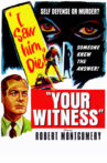 Your Witness Movie Streaming Online