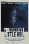 You're Lost Little Girl Movie Streaming Online
