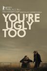 You're Ugly Too Movie Streaming Online