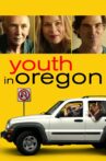 Youth in Oregon Movie Streaming Online
