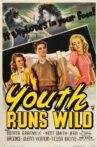 Youth Runs Wild Movie Streaming Online