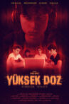 Yüksek Doz Movie Streaming Online