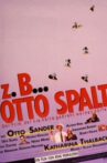 z.B. ... Otto Spalt Movie Streaming Online