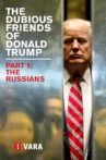 Zembla - The Dubious Friends of Donald Trump Part 1: The Russians Movie Streaming Online
