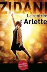 Zidani - La rentrée d'Arlette Movie Streaming Online