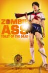 Zombie Ass: Toilet of the Dead Movie Streaming Online