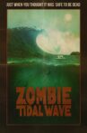 Zombie Tidal Wave Movie Streaming Online