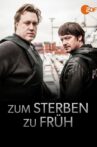 Zum Sterben zu früh Movie Streaming Online