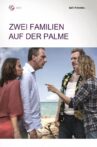 Zwei Familien auf der Palme Movie Streaming Online