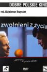 Zwolnieni z życia Movie Streaming Online
