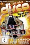 40 Jahre Disco Vol.1 - Ilja Richter präsentiert Movie Streaming Online