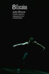 8 escalas: Julio Bocca Movie Streaming Online