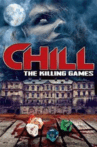 Chill: The Killing Games