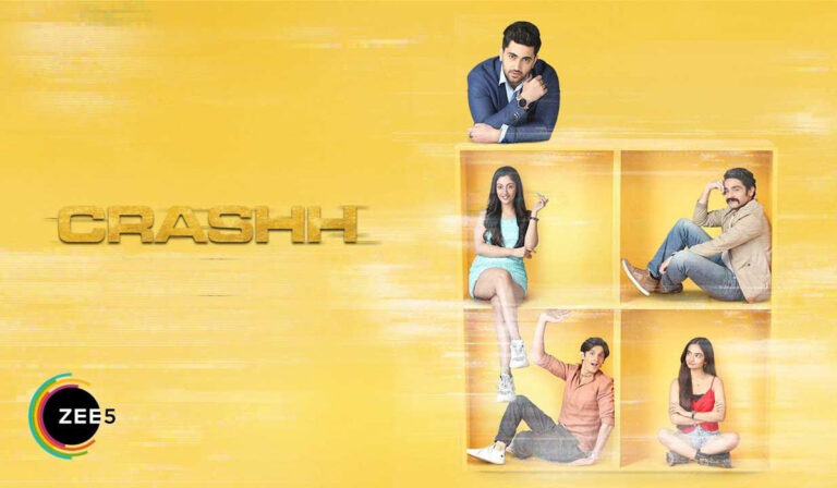 Zee5 & ALTBalaji’s ‘Crashh’ Roots For Bonds & Longing For Lost Siblings