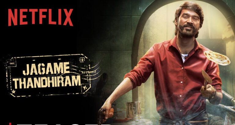 Going Against The Current, Dhanush’s ‘Jagame Thandhiram’ Chose OTT, Why?