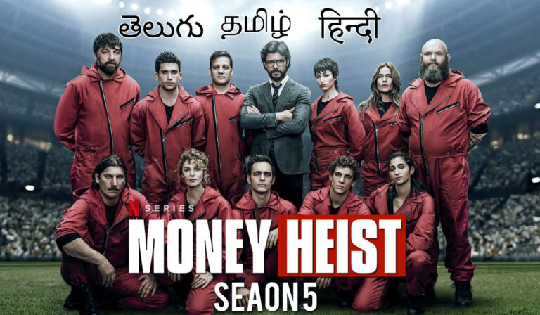 Ahead Of Money Heist S5 Debut, Netflix Makes The Show Available In Hindi, Tamil, Telugu!