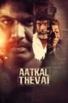 Aatkal Thevai Movie Streaming Online