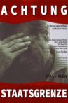 Achtung Staatsgrenze Movie Streaming Online
