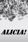 Alicia! Movie Streaming Online