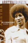 Aretha Franklin - Live in Paris Movie Streaming Online