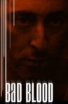 Bad Blood Movie Streaming Online