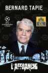 Bernard Tapie L'Affranchi Movie Streaming Online