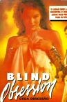 Blind Obsession Movie Streaming Online