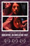 Breathe In Breathe Out Movie Streaming Online