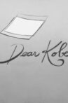 Dear Kobe Movie Streaming Online