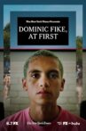 Dominic Fike, at First Movie Streaming Online