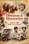 Dreams and Memories of Where the Red Fern Grows Movie Streaming Online