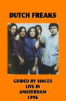 Dutch Freaks: Guided By Voices Live in Amsterdam Movie Streaming Online