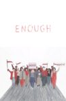 Enough Movie Streaming Online