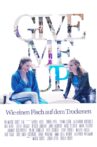 Give Me Up - Wie einen Fisch auf dem Trockenen Movie Streaming Online