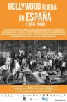 Hollywood rueda en España (1955-1980) Movie Streaming Online