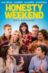 Honesty Weekend Movie Streaming Online