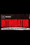 Intimidator: The Lasting Legacy of Dale Earnhardt Movie Streaming Online