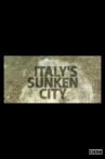 Italy's Sunken City Movie Streaming Online