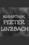 Kunstnik Peeter Linzbach Movie Streaming Online