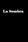 La Sombra Movie Streaming Online