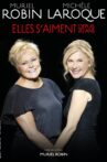 Laroque Robin - Elles s'aiment Movie Streaming Online