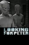 Looking for Peter Movie Streaming Online
