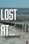 Lost At... Movie Streaming Online
