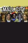 Mall City Movie Streaming Online