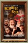 Maskeler De Düşer Movie Streaming Online