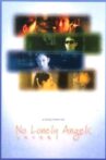 No Lonely Angels Movie Streaming Online