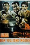 Non vogliamo morire Movie Streaming Online