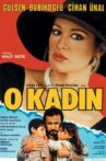 O Kadın Movie Streaming Online